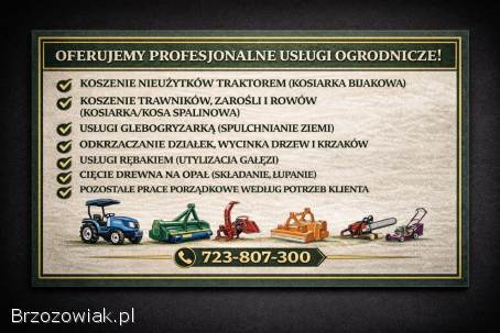Kompleksowe Usługi Ogrodnicze : KOSZENIE,  ODKRZACZANIE,  WYCINKA,  PIELĘGNACJA. .