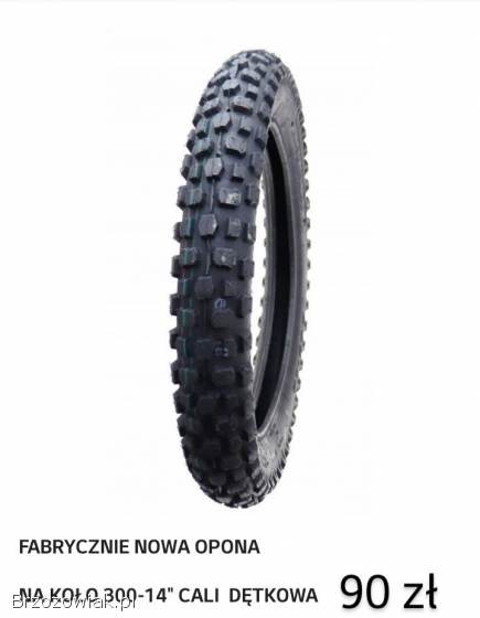 Dętki i opony motocyklowe od rozmiaru 4 -  21.  Zapraszam.
