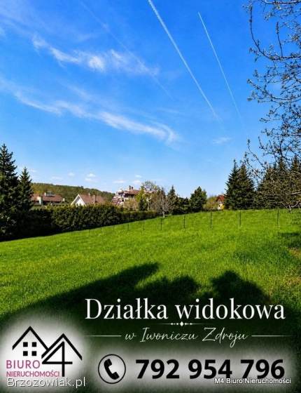 PIĘKNA WIDOKOWA DZIAŁKA W IWONICZU ZDROJU